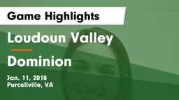 Loudoun Valley  vs Dominion  Game Highlights - Jan. 11, 2018