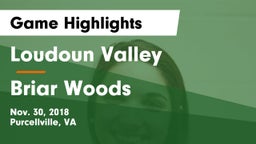 Loudoun Valley  vs Briar Woods  Game Highlights - Nov. 30, 2018
