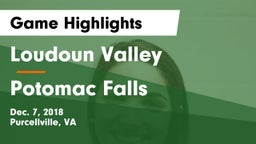 Loudoun Valley  vs Potomac Falls  Game Highlights - Dec. 7, 2018