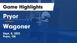 Pryor  vs Wagoner  Game Highlights - Sept. 8, 2023