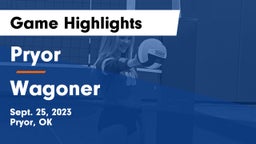 Pryor  vs Wagoner  Game Highlights - Sept. 25, 2023