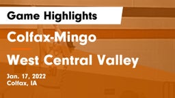 Colfax-Mingo  vs West Central Valley  Game Highlights - Jan. 17, 2022