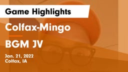 Colfax-Mingo  vs BGM JV Game Highlights - Jan. 21, 2022