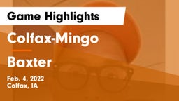 Colfax-Mingo  vs Baxter  Game Highlights - Feb. 4, 2022