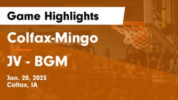 Colfax-Mingo  vs JV - BGM Game Highlights - Jan. 20, 2023