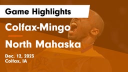 Colfax-Mingo  vs North Mahaska  Game Highlights - Dec. 12, 2023