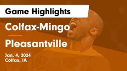 Colfax-Mingo  vs Pleasantville  Game Highlights - Jan. 4, 2024