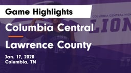 Columbia Central  vs Lawrence County  Game Highlights - Jan. 17, 2020