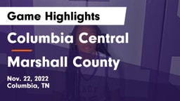 Columbia Central  vs Marshall County  Game Highlights - Nov. 22, 2022