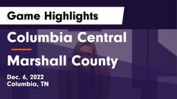 Columbia Central  vs Marshall County  Game Highlights - Dec. 6, 2022