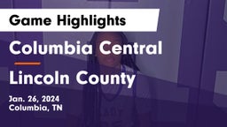 Columbia Central  vs Lincoln County  Game Highlights - Jan. 26, 2024