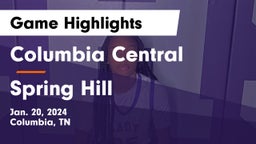 Columbia Central  vs Spring Hill  Game Highlights - Jan. 20, 2024