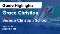 Grace Christian  vs Berean Christian School Game Highlights - Sept. 8, 2022
