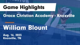 Grace Christian Academy - Knoxville vs William Blount  Game Highlights - Aug. 16, 2023