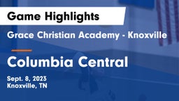 Grace Christian Academy - Knoxville vs Columbia Central  Game Highlights - Sept. 8, 2023