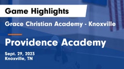 Grace Christian Academy - Knoxville vs Providence Academy Game Highlights - Sept. 29, 2023