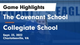 The Covenant School vs Collegiate School Game Highlights - Sept. 23, 2022