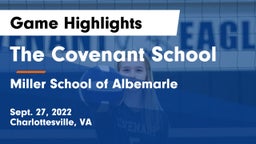 The Covenant School vs Miller School of Albemarle Game Highlights - Sept. 27, 2022