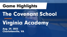 The Covenant School vs Virginia Academy Game Highlights - Aug. 29, 2023