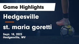 Hedgesville  vs st. maria goretti Game Highlights - Sept. 18, 2023