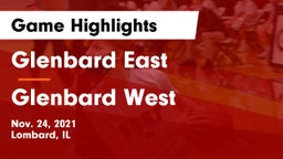 Glenbard East  vs Glenbard West  Game Highlights - Nov. 24, 2021