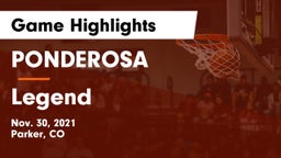 PONDEROSA  vs Legend  Game Highlights - Nov. 30, 2021