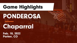 PONDEROSA  vs Chaparral  Game Highlights - Feb. 18, 2022