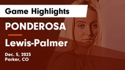 PONDEROSA  vs Lewis-Palmer  Game Highlights - Dec. 5, 2023