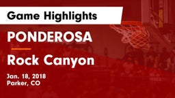 PONDEROSA  vs Rock Canyon  Game Highlights - Jan. 18, 2018