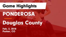 PONDEROSA  vs Douglas County  Game Highlights - Feb. 2, 2018