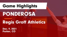 PONDEROSA  vs Regis Groff Athletics Game Highlights - Dec. 9, 2021