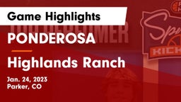 PONDEROSA  vs Highlands Ranch  Game Highlights - Jan. 24, 2023