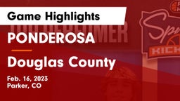 PONDEROSA  vs Douglas County  Game Highlights - Feb. 16, 2023