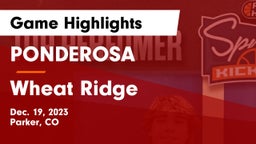 PONDEROSA  vs Wheat Ridge  Game Highlights - Dec. 19, 2023