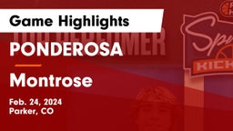 PONDEROSA  vs Montrose  Game Highlights - Feb. 24, 2024