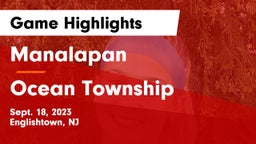 Manalapan  vs Ocean Township  Game Highlights - Sept. 18, 2023
