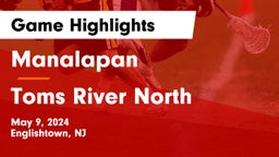Manalapan  vs Toms River North Game Highlights - May 9, 2024