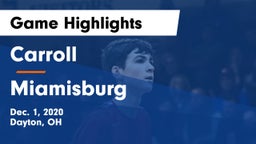 Carroll  vs Miamisburg  Game Highlights - Dec. 1, 2020