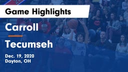 Carroll  vs Tecumseh  Game Highlights - Dec. 19, 2020