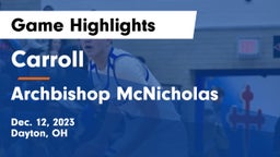 Carroll  vs Archbishop McNicholas  Game Highlights - Dec. 12, 2023