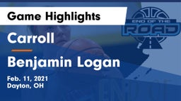 Carroll  vs Benjamin Logan  Game Highlights - Feb. 11, 2021