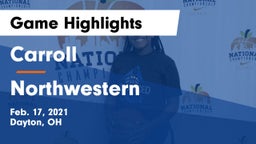 Carroll  vs Northwestern  Game Highlights - Feb. 17, 2021