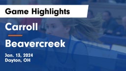 Carroll  vs Beavercreek  Game Highlights - Jan. 13, 2024