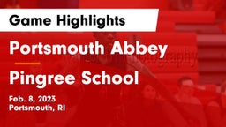 Portsmouth Abbey  vs Pingree School Game Highlights - Feb. 8, 2023