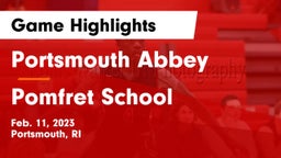 Portsmouth Abbey  vs Pomfret School Game Highlights - Feb. 11, 2023