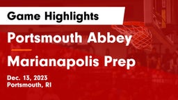 Portsmouth Abbey  vs Marianapolis Prep Game Highlights - Dec. 13, 2023