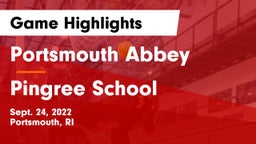 Portsmouth Abbey  vs Pingree School Game Highlights - Sept. 24, 2022