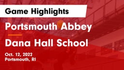 Portsmouth Abbey  vs Dana Hall School Game Highlights - Oct. 12, 2022