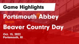 Portsmouth Abbey  vs Beaver Country Day Game Highlights - Oct. 15, 2022
