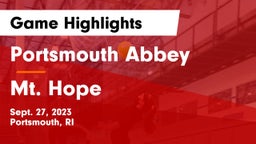 Portsmouth Abbey  vs Mt. Hope  Game Highlights - Sept. 27, 2023